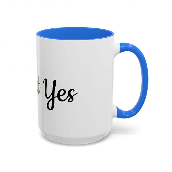 Stress, but Yes - Mug - Image 3